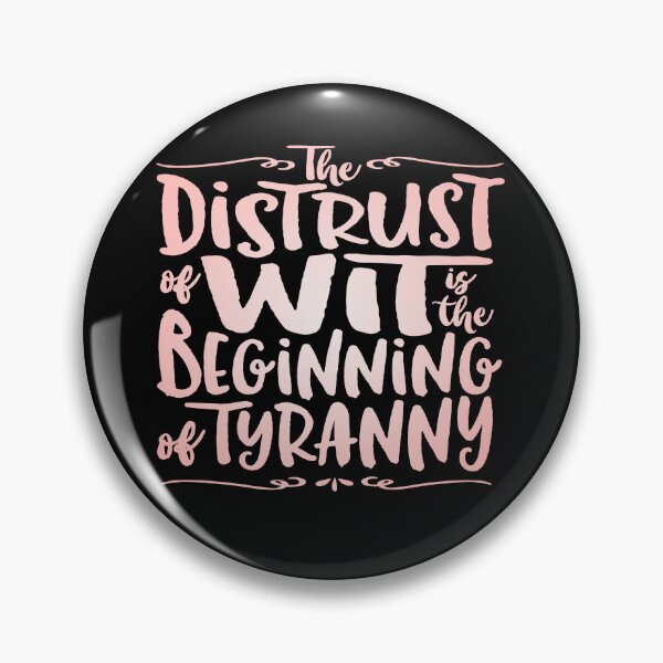 Item preview, The distrust of wit is the beginning of tyranny. v.3 designed and sold by x1brett.