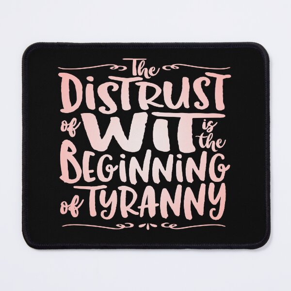 Item preview, The distrust of wit is the beginning of tyranny. v.3 designed and sold by x1brett.