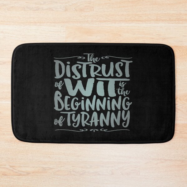 Item preview, The distrust of wit is the beginning of tyranny. v.4 designed and sold by x1brett.