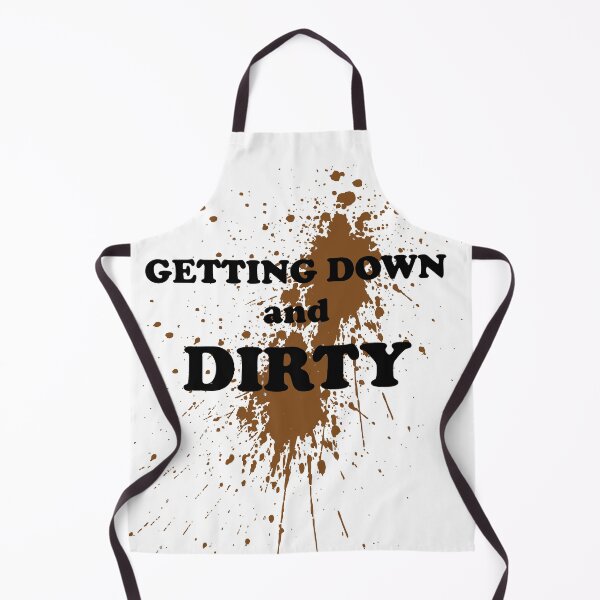 Item preview, getting down and dirty designed and sold by LaughingProf.