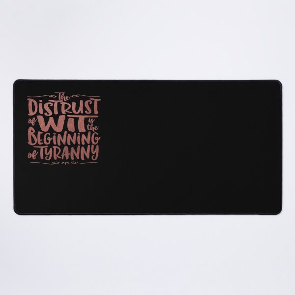 Item preview, The distrust of wit is the beginning of tyranny. v.7 designed and sold by x1brett.