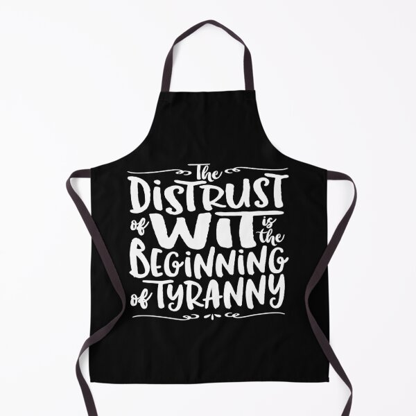 Item preview, The distrust of wit is the beginning of tyranny. v.10 designed and sold by x1brett.