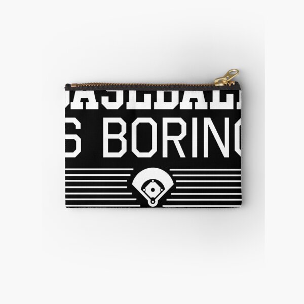 Item preview, Its Okay If You Think Baseball Is Boring. Its Kind Of A Smart Persons Sport designed and sold by SophieRauter.