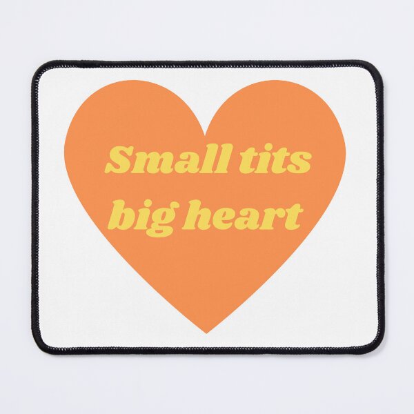 Item preview, Small tits big heart funny girl design orange designed and sold by MikusOla.
