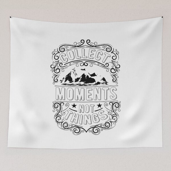 Item preview, collect moments not things designed and sold by LaughingProf.