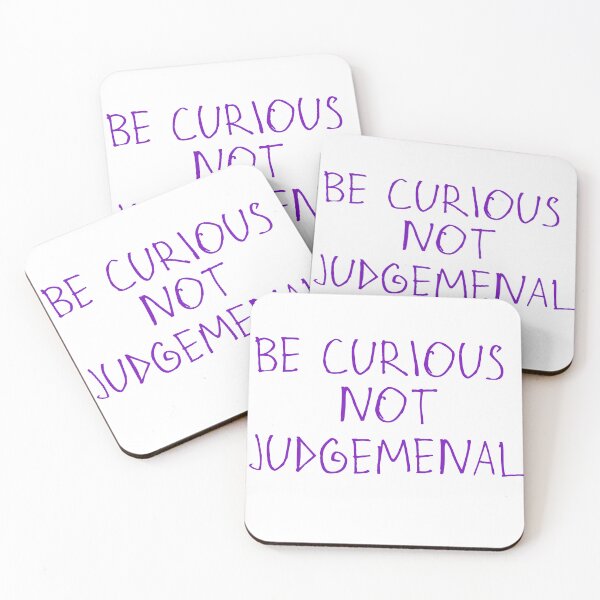 Item preview, Be Curious, Not Judgemental designed and sold by kinpirks.