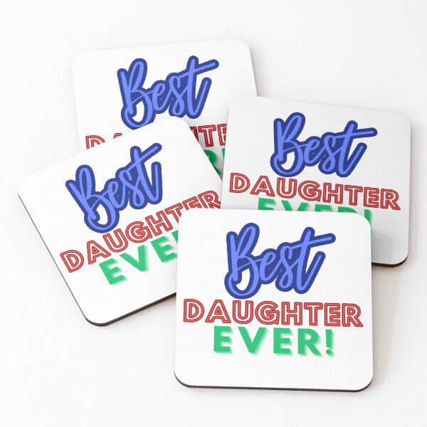 Item preview, Best Daughter Ever! designed and sold by DesignMore21.