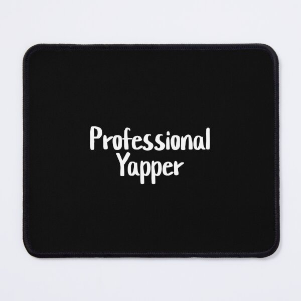 Item preview, Professional Yapper Meme designed and sold by DomTeesHaven.