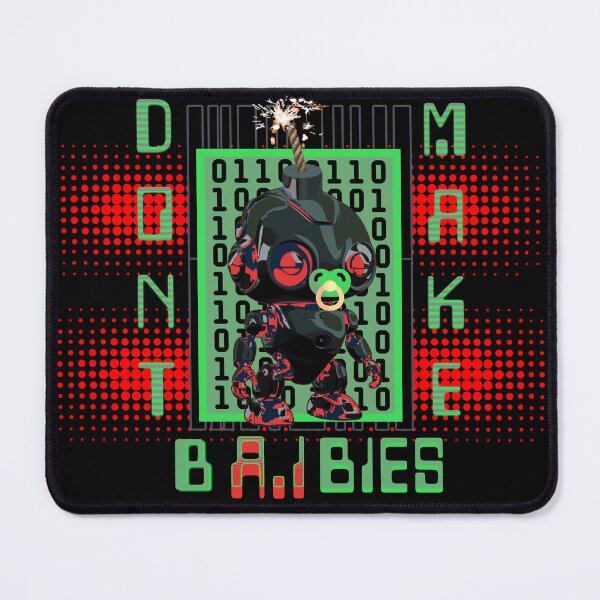 Item preview, DONT MAKE B-A.I.-BIES designed and sold by FREEKNSTEIN.