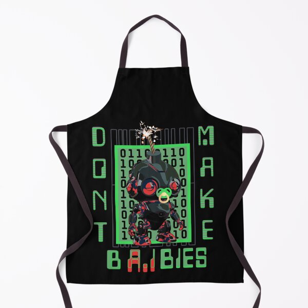 Item preview, DONT MAKE B-A.I.-BIES designed and sold by FREEKNSTEIN.
