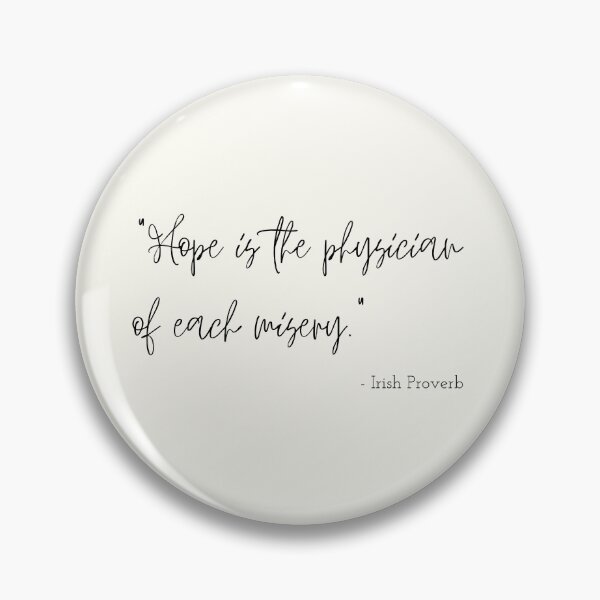 Item preview, An Irish Proverb about Hope designed and sold by Poemit.
