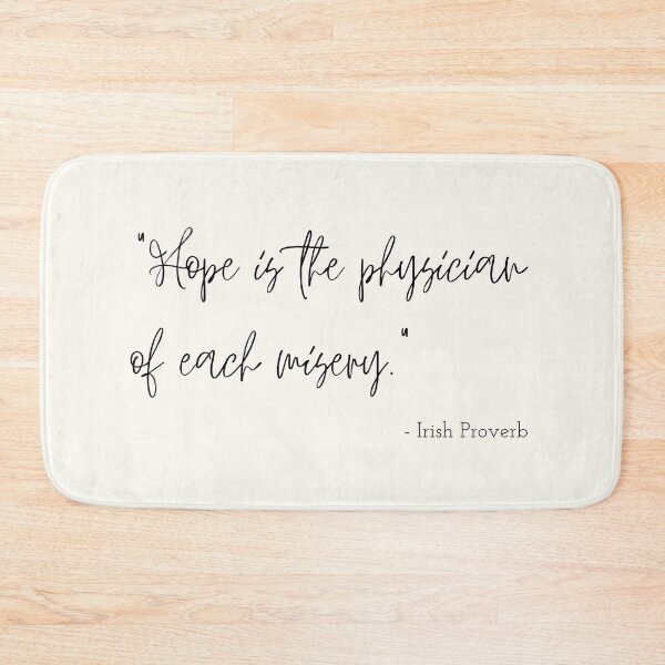 Item preview, An Irish Proverb about Hope designed and sold by Poemit.