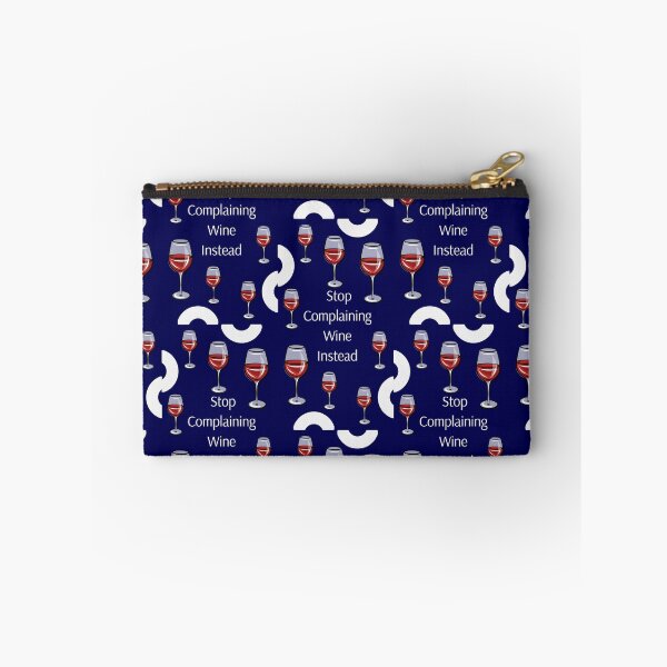 Item preview, Stop Complaining, Wine Instead designed and sold by Dorothea Neumann.