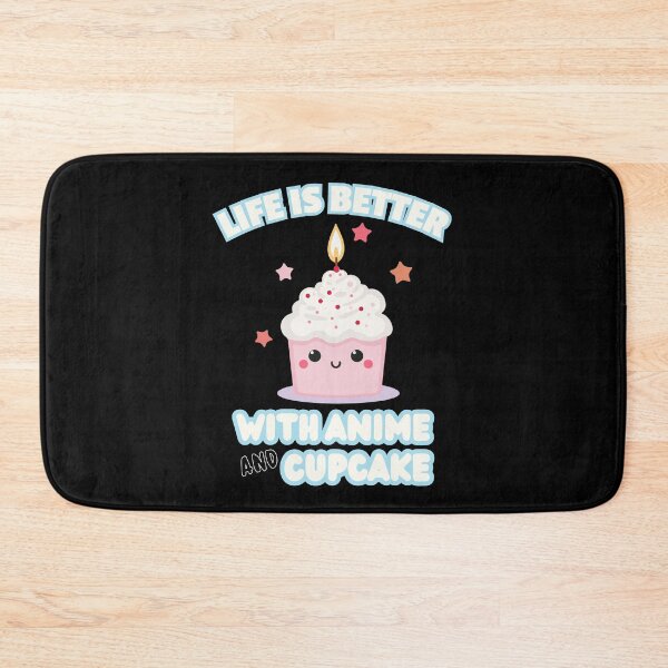 Item preview, Life Is Better With Anime And CupCake designed and sold by Tokyotopia.