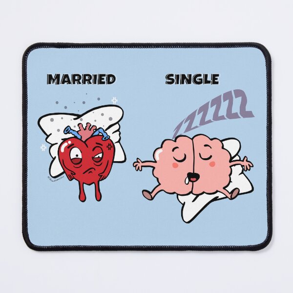Item preview, Married Vs. Single Humor designed and sold by Claustronautas.