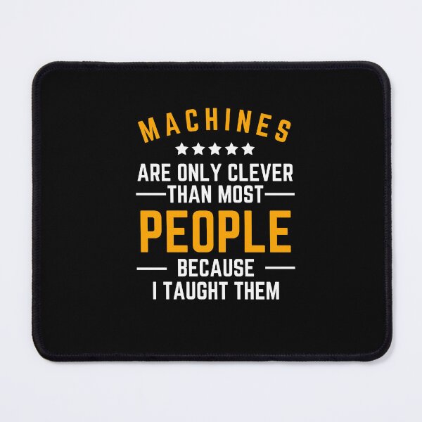 Item preview, Machine Learning Engineer Artificial Intelligence designed and sold by GrumpyDadCo.