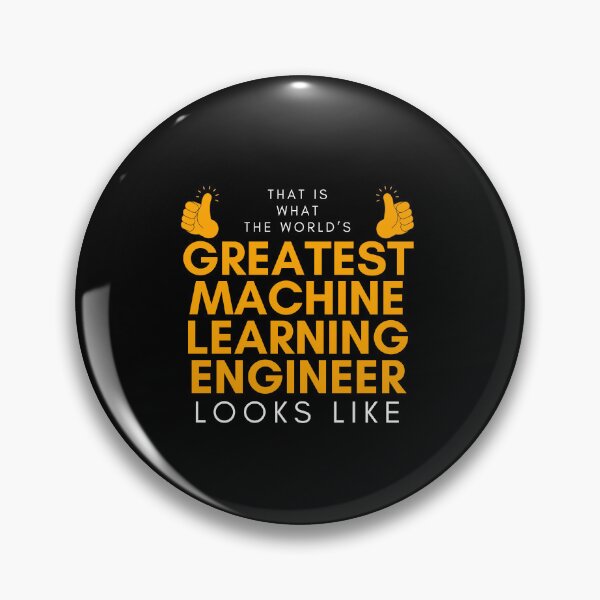 Item preview, Machine Learning Engineer Artificial Intelligence designed and sold by GrumpyDadCo.