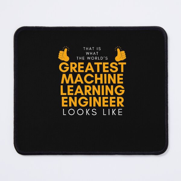 Item preview, Machine Learning Engineer Artificial Intelligence designed and sold by GrumpyDadCo.