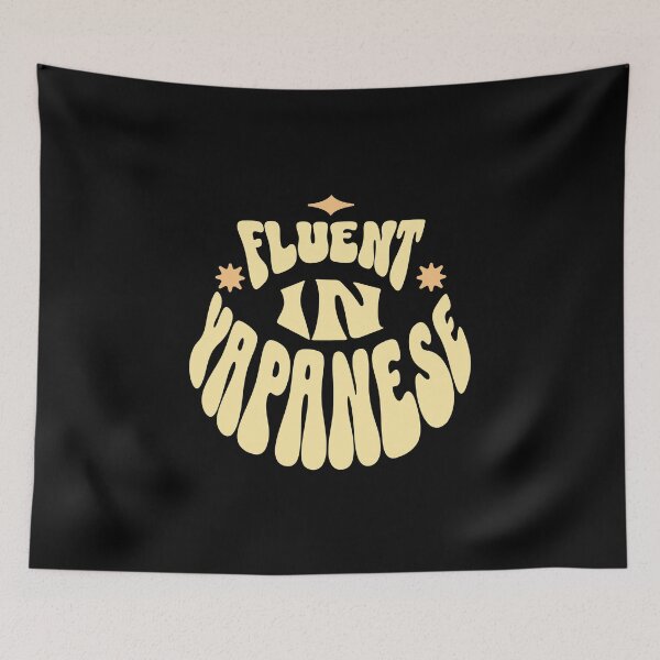 Item preview, Fluent In Yapanese Yapper designed and sold by DomTeesHaven.