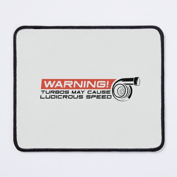 Item preview, Warning! Turbos May Cause Ludicrous Speed - Light Background designed and sold by ApexFibers.