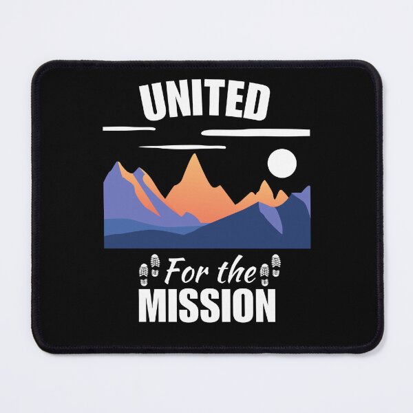 Item preview, United for the mission, hiking quote sayings for family squad or hiking team group designed and sold by NBSStore.