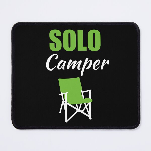 Item preview, Solo camper, solo camping alone. Camper life for dad or mom men or woman enthusiast fan designed and sold by NBSStore.