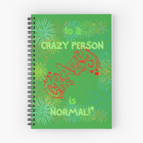 Item preview, Crazy is Normal designed and sold by BurstBlue-1.