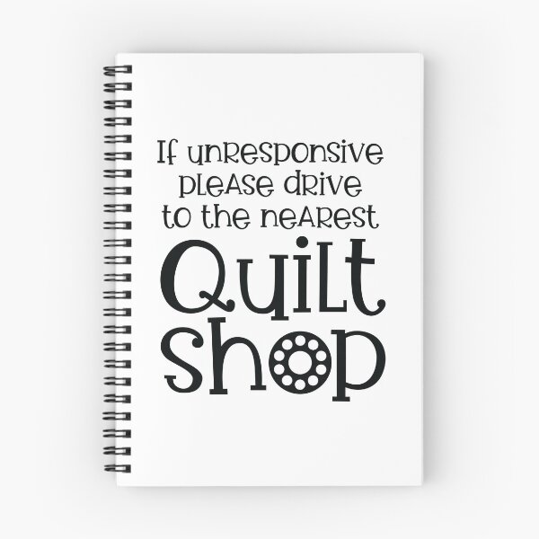 Item preview, If Unresponsive Drive to the Nearest Quilt Shop designed and sold by quiltsncatitude.