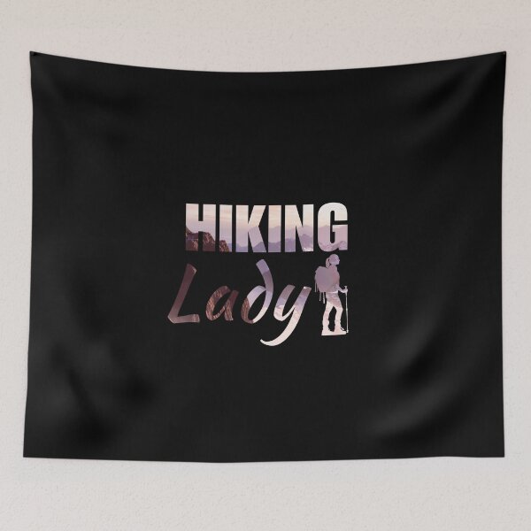 Item preview, Hiking lady woman mom or mama, girls wanderlust squad, mother fan designed and sold by NBSStore.