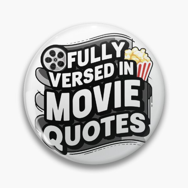 Item preview, Movie Quotes designed and sold by Corpsecutter.