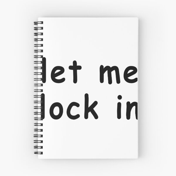 Item preview, let me lock in designed and sold by squat680.