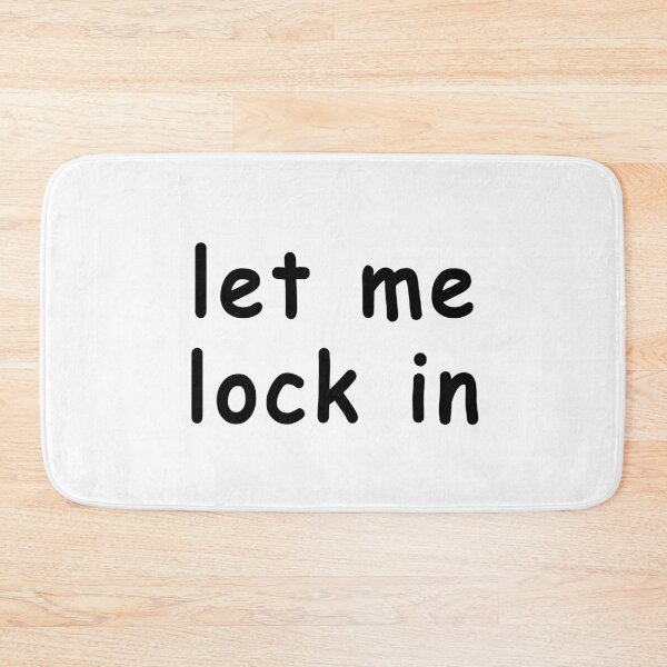 Item preview, let me lock in designed and sold by squat680.