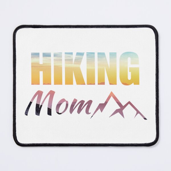 Item preview, Hiking lady woman mom or mama, girls wanderlust squad, mother fan designed and sold by NBSStore.