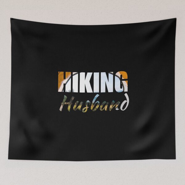Item preview, Hiking husband. Best hiker father dad birthday quote saying designed and sold by NBSStore.