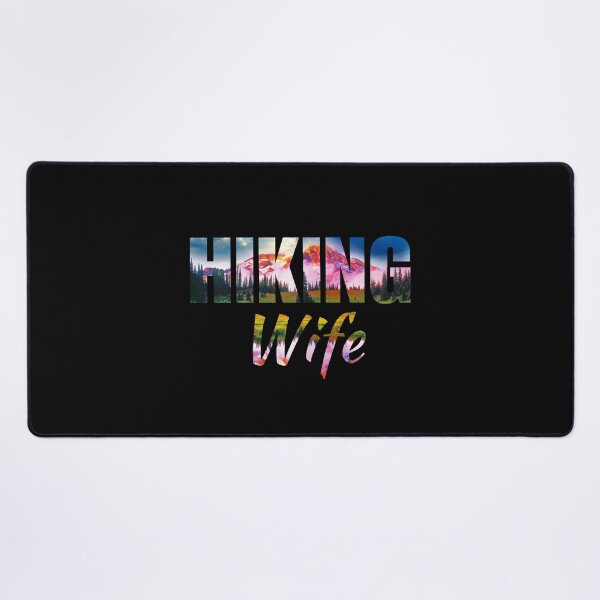 Item preview, Hiking wife lady woman mom or mama, girls wanderlust squad, mother fan designed and sold by NBSStore.
