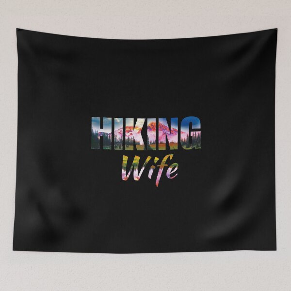 Item preview, Hiking wife lady woman mom or mama, girls wanderlust squad, mother fan designed and sold by NBSStore.