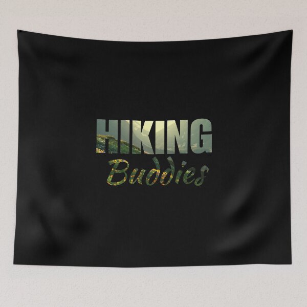 Item preview, Hiking buddies crew friends squad group team quote saying for hiking tour designed and sold by NBSStore.