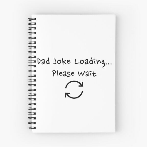 Item preview, Dad Joke Loading...Please Wait designed and sold by InPrintsbyJeff.