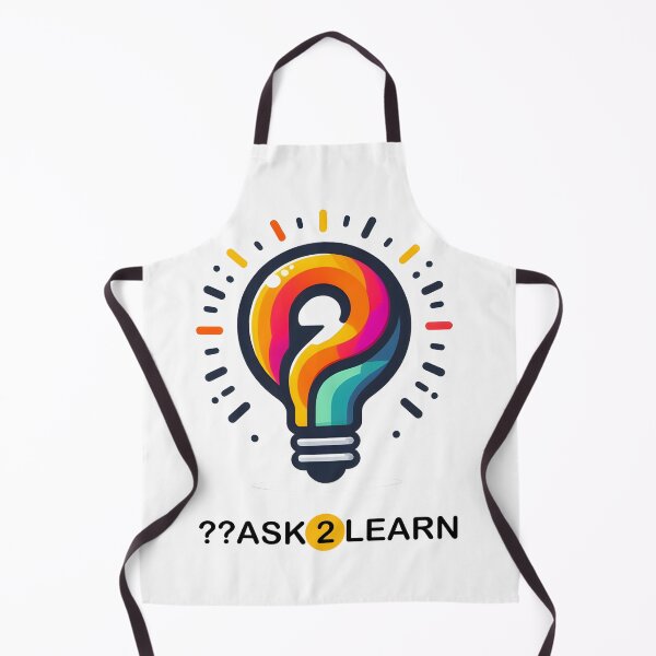 Item preview, ??ASK 2 LEARN -  Worse than having doubts is not looking for the answers. designed and sold by floryweb.