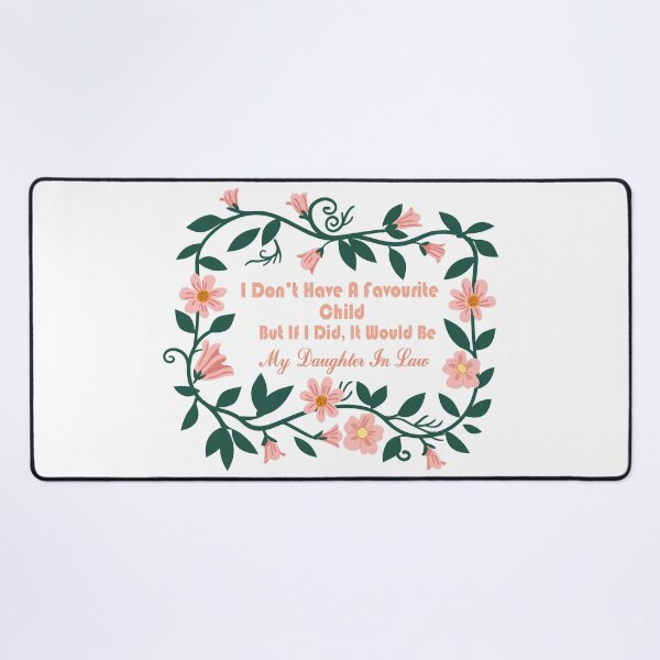 Item preview, My Favourite Child Is My Daughter In Law designed and sold by ArtCornerStudio.