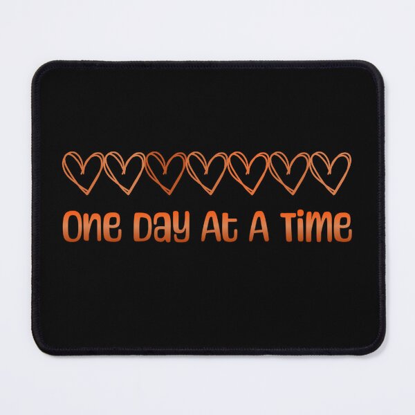 Item preview, One Day At A Time Mental Health designed and sold by ArtFromBeyond.