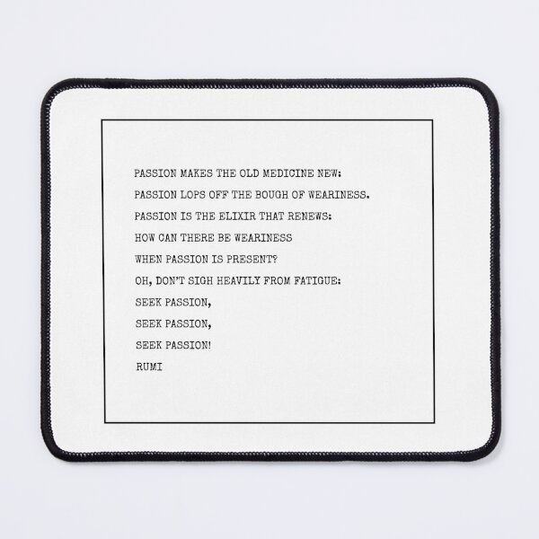 Item preview, Rumi Poem - passion designed and sold by Inspirationmotivation.