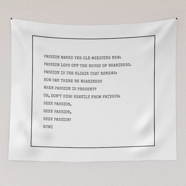 Item preview, Rumi Poem - passion designed and sold by Inspirationmotivation.