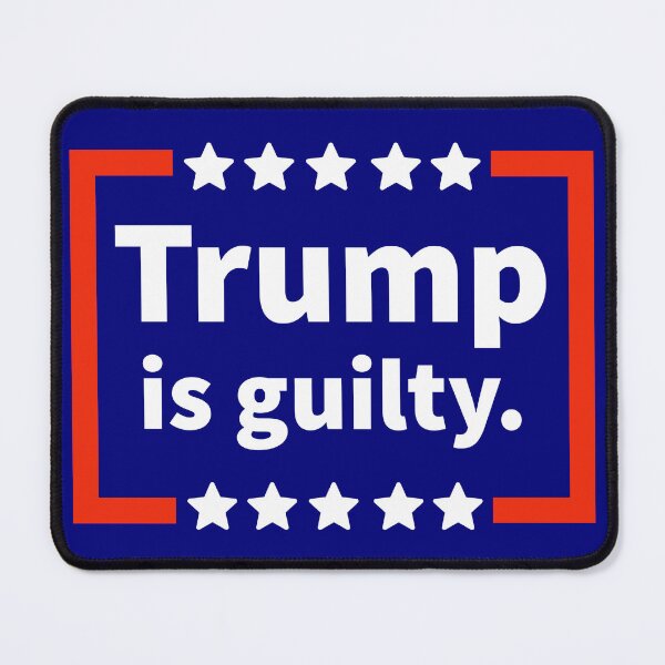 Item preview, Trump is guilty  designed and sold by Rachel the Artist .