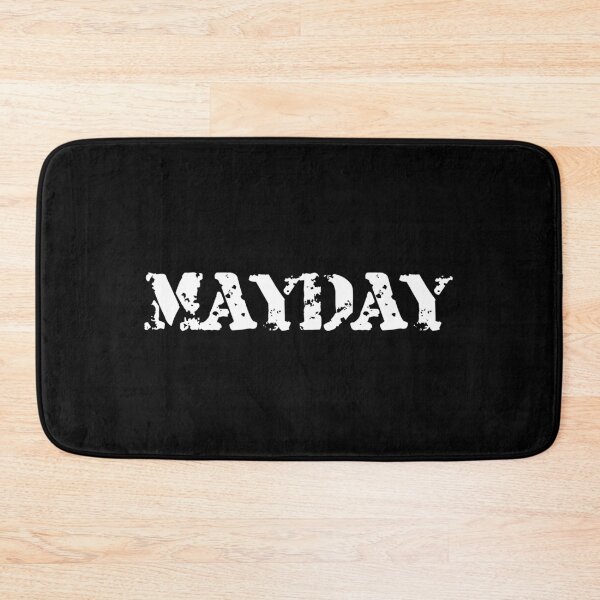Item preview, Mayday Mayday Mayday Distress Signal designed and sold by AnnSign.