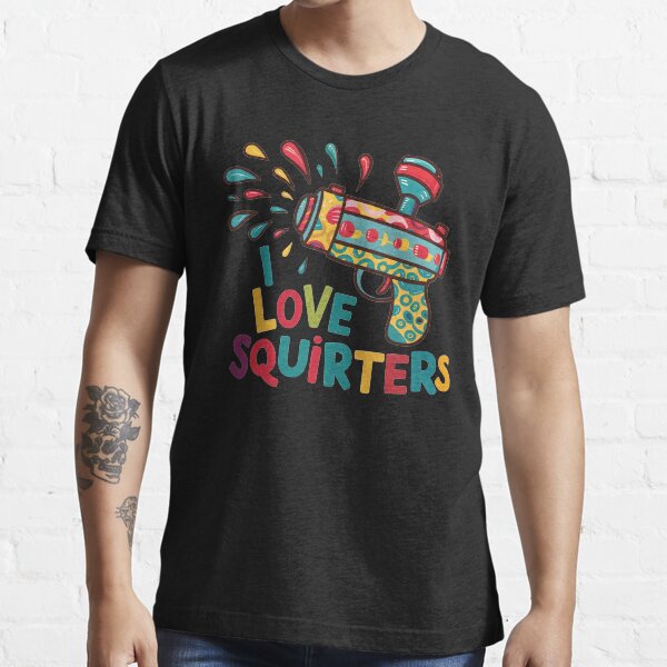 Item preview, I Love Squirters Funny I Heart Squirters designed and sold by metanof.