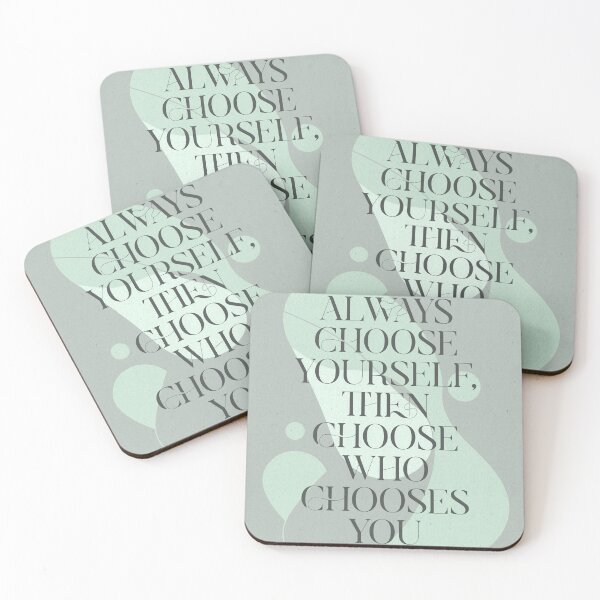 Item preview, Always Choose Yourself, Then  Choose Who Chooses You designed and sold by franzandsabina.