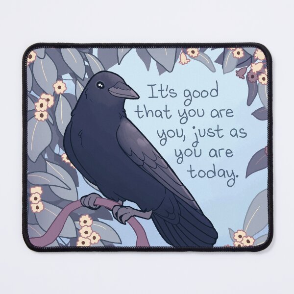 Item preview, "It's Good That You Are You" Raven and Eucalyptus designed and sold by thelatestkate.