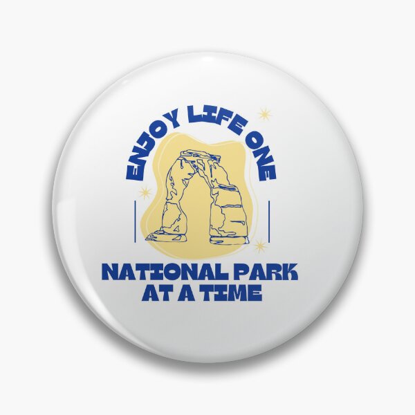 Item preview, Enjoy life one national park at a time designed and sold by Ward Workshop Art.