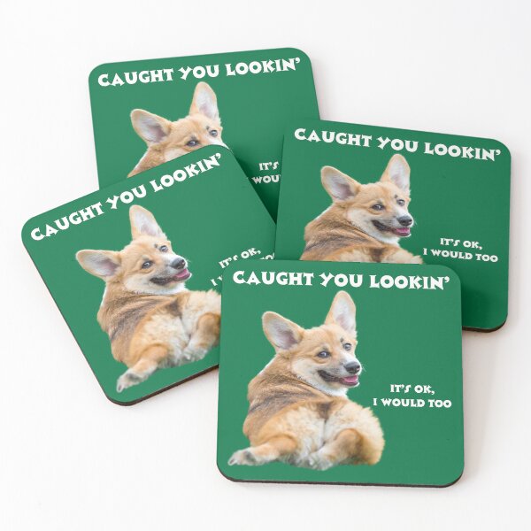 Item preview, Copy of Corgi Caught You Lookin' (white text) designed and sold by SweetsAndSavary.